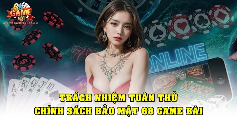 Tất cả đều có trách nhiệm tuân thủ chính sách bảo mật