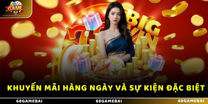 Khuyến mãi hàng ngày và sự kiện đặc biệt